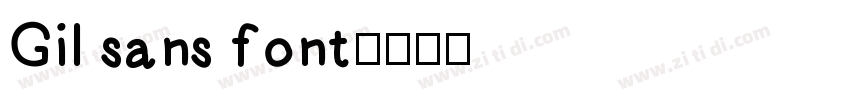 Gil sans font字体转换